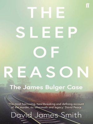cover image of The Sleep of Reason: the James Bulger Case